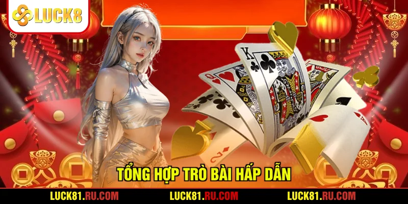 Tổng hợp trò bài hấp dẫn